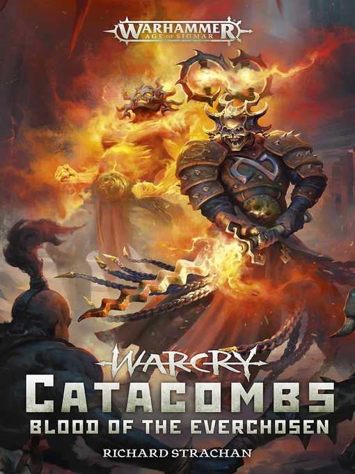 Title details for Warcry Catacombs: Blood of the Everchosen by Richard Strachan - Available
